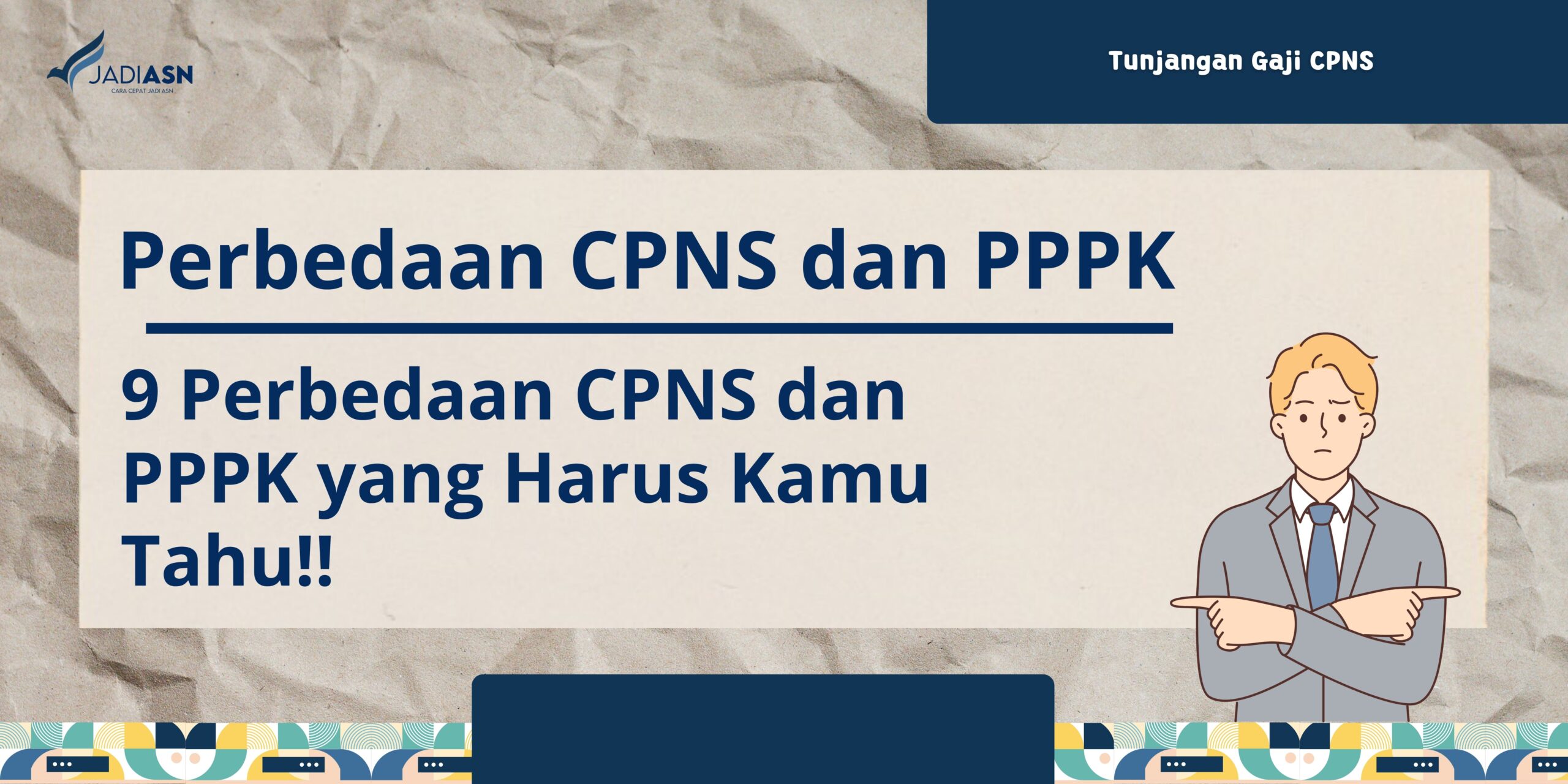 9 Perbedaan CPNS Dan PPPK Yang Harus Kamu Tahu