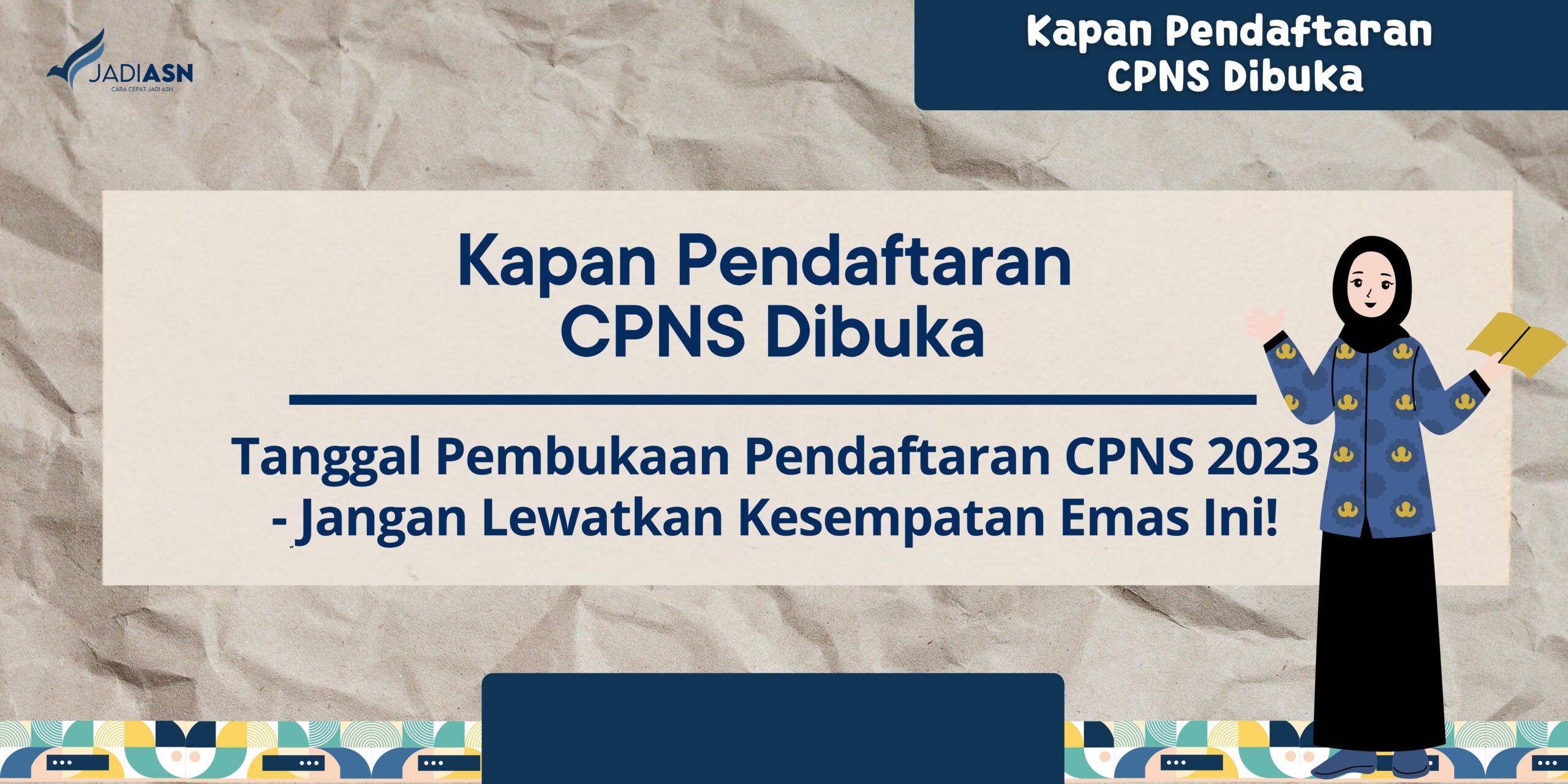 Kapan Pendaftaran CPNS Dibuka Tanggal Pembukaan