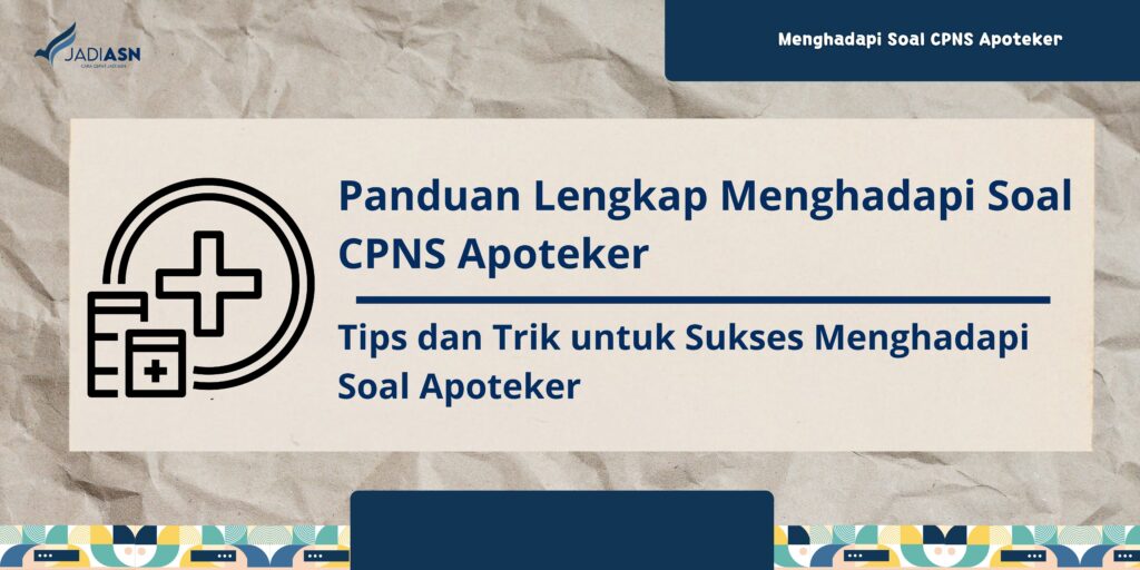 Menghadapi Soal CPNS Apoteker