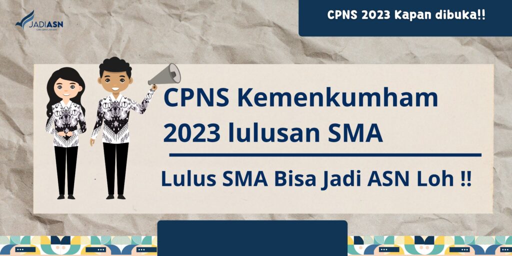 CPNS Kemenkumham 2023 lulusan SMA