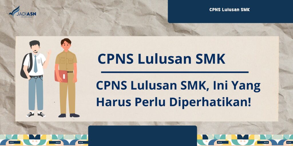 CPNS Lulusan SMK