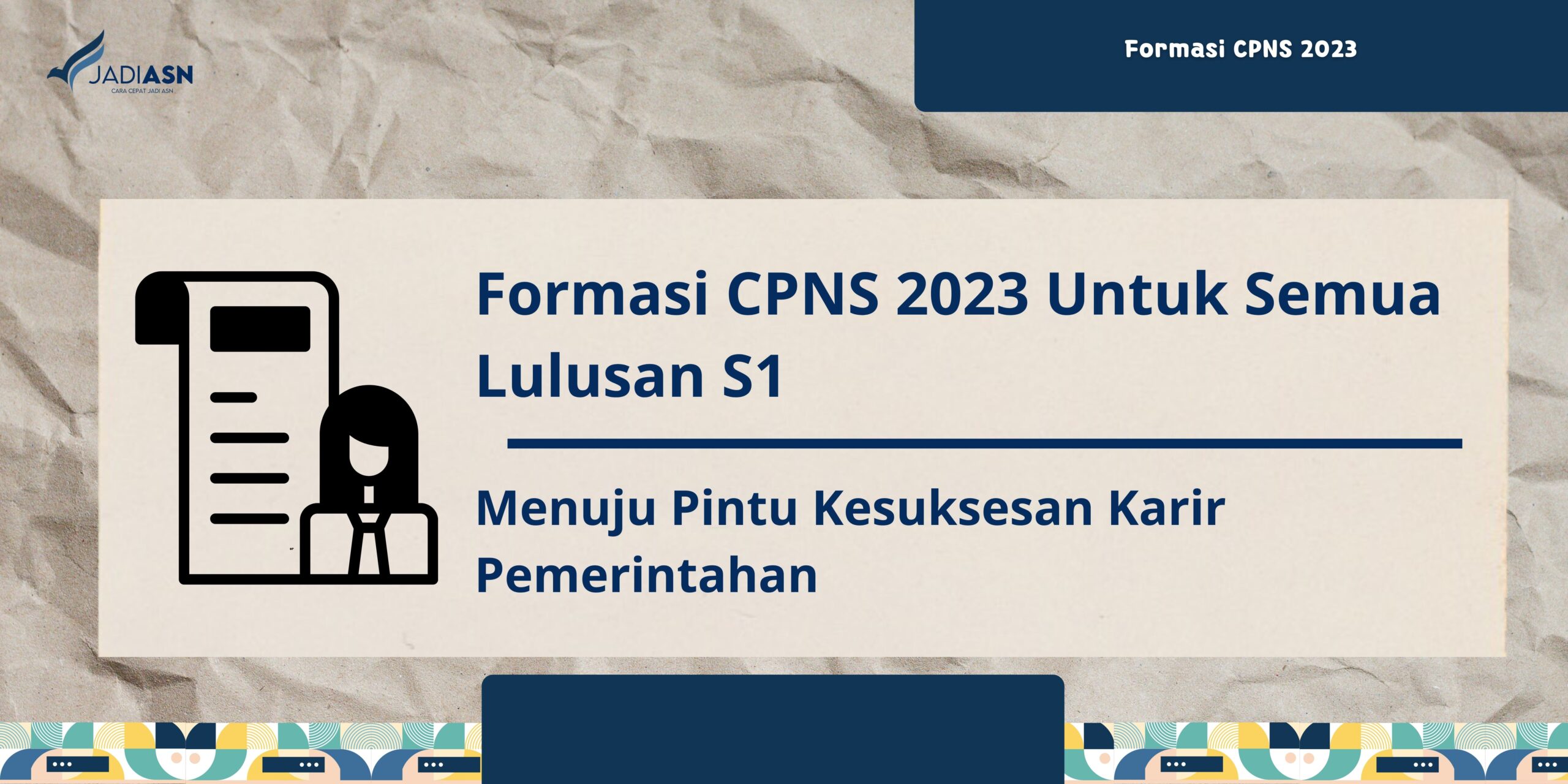 Formasi CPNS 2023 Untuk Semua Lulusan S1