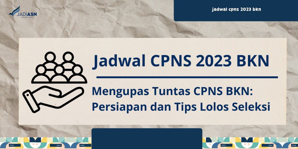 Jadwal CPNS 2023 BKN