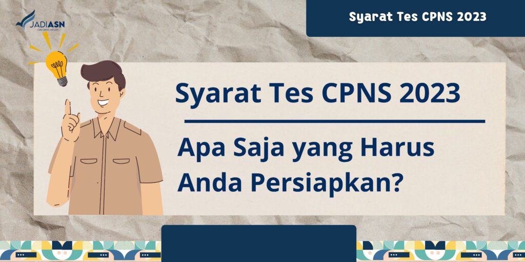 Syarat Tes CPNS 2023