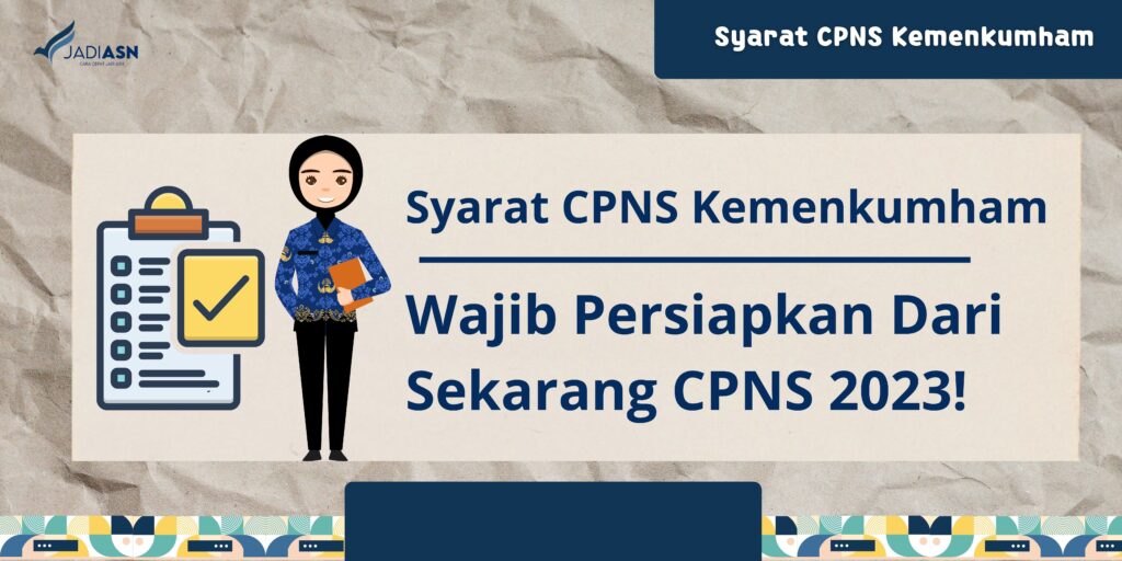 Syarat CPNS Kemenkumham