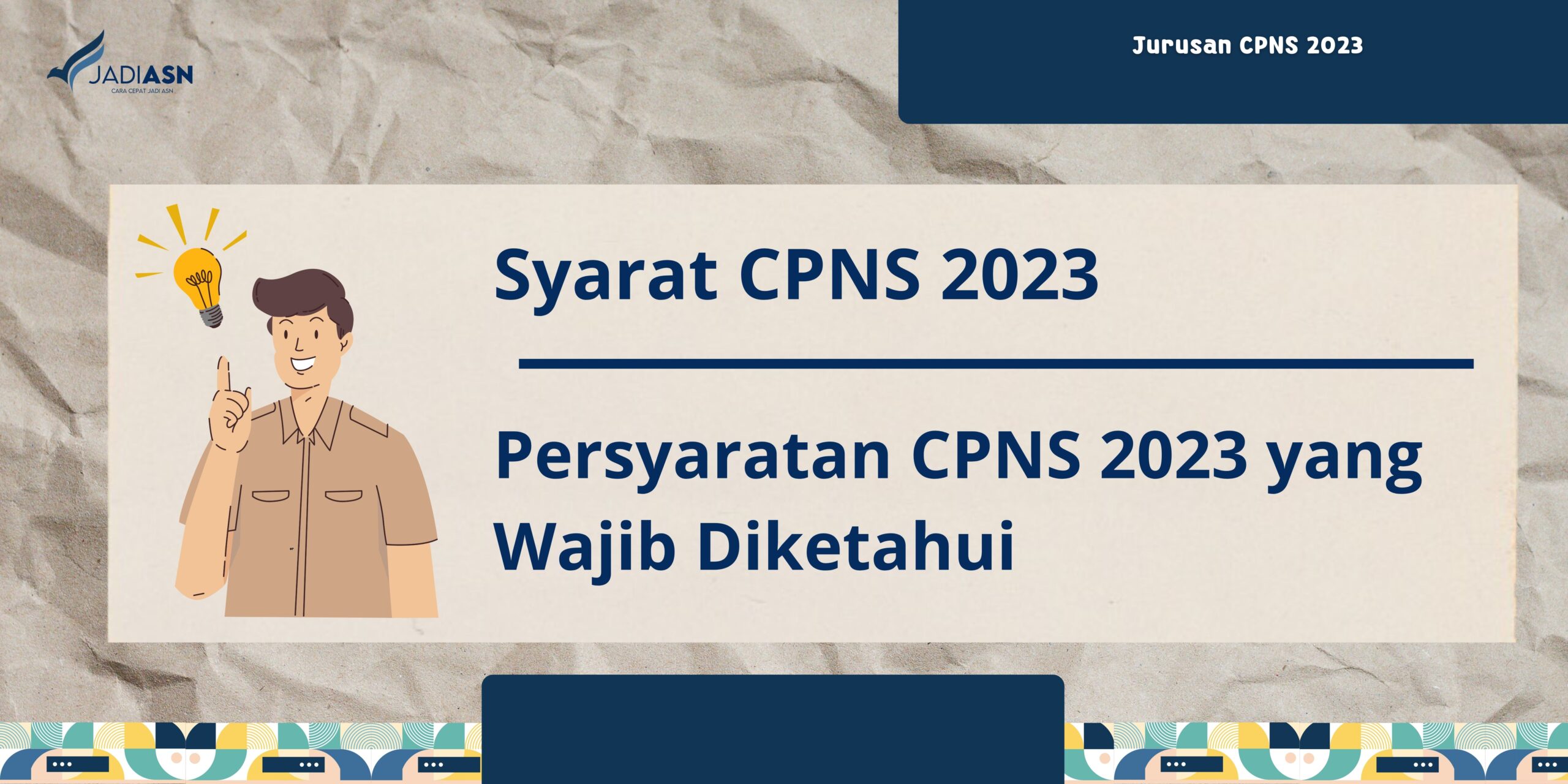 Syarat CPNS 2023 : Persyaratan CPNS Yang Wajib Diketahui