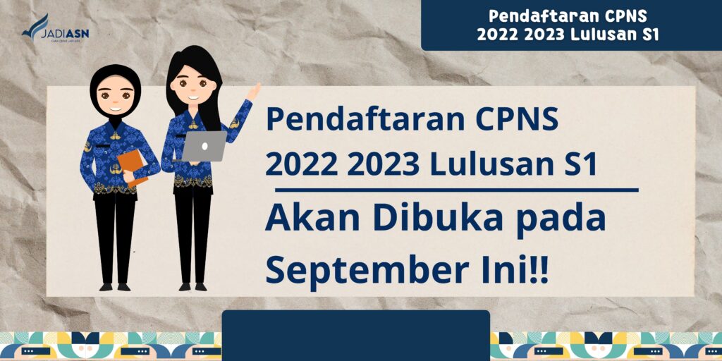 Pendaftaran CPNS 2022 2023 Lulusan S1