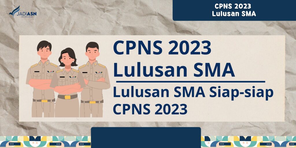 CPNS 2023 Lulusan SMA