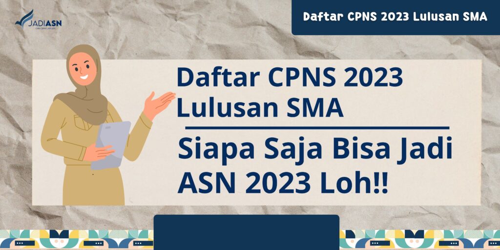 Daftar CPNS 2023 Lulusan SMA