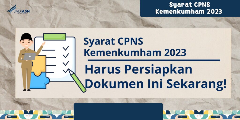 Syarat CPNS Kemenkumham 2023