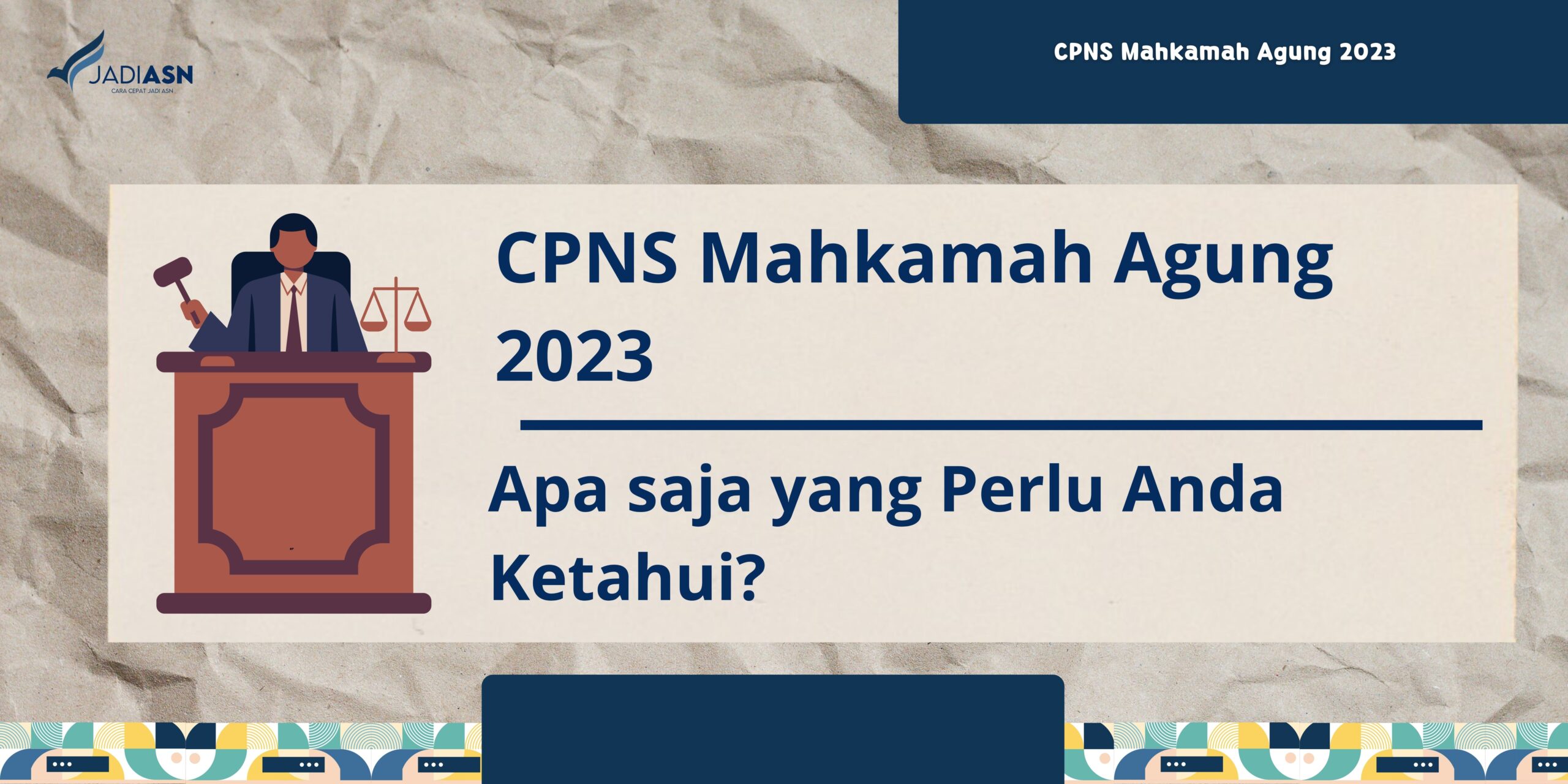 Cpns mahkamah agung 2023 apa yang perlu anda ketahui 
