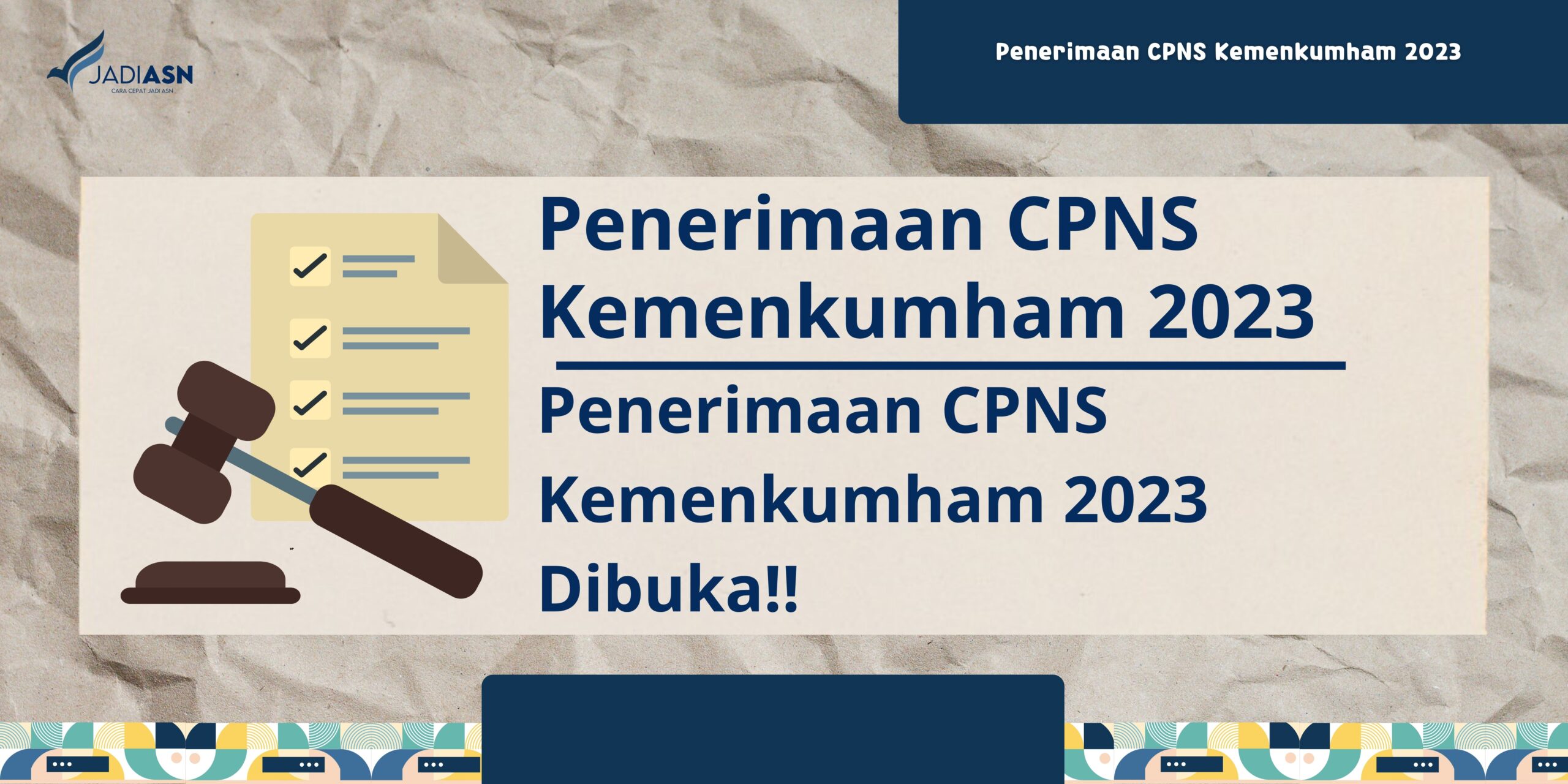 Penerimaan CPNS Kemenkumham 2023 Persiapkan Sekarang!!