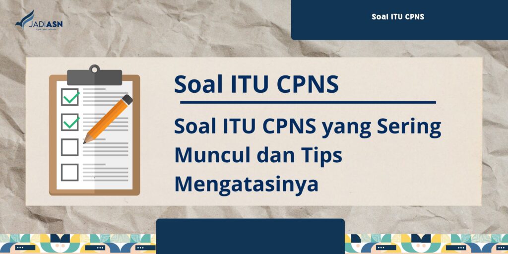 Soal ITU CPNS