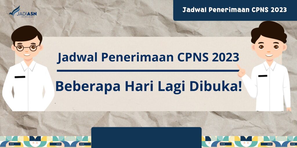 Jadwal Penerimaan CPNS 2023