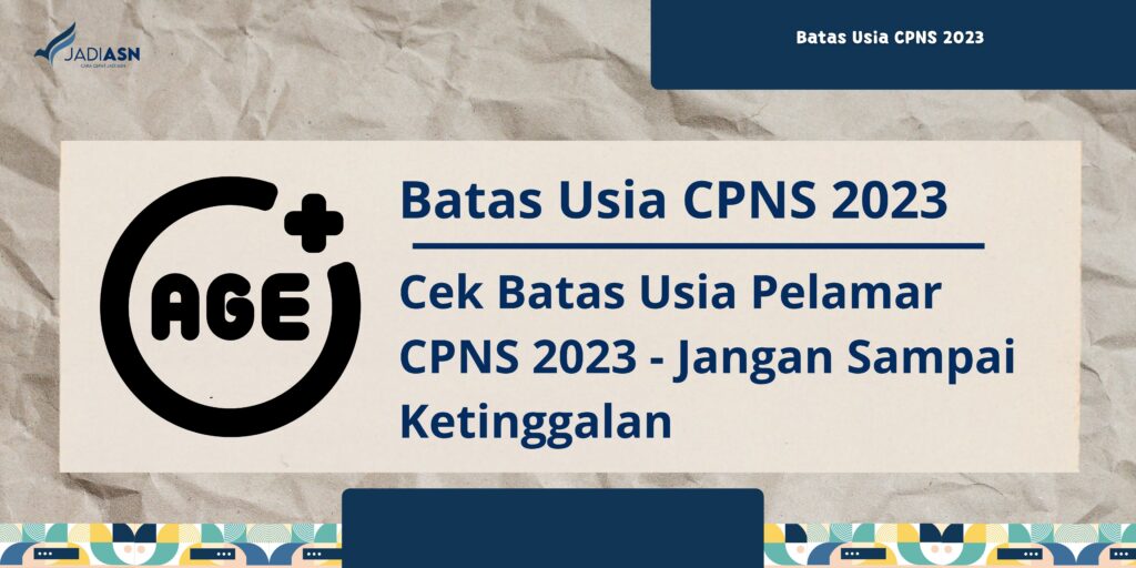 Batas Usia CPNS 2023