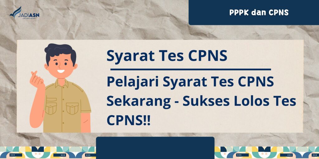 Syarat Tes CPNS