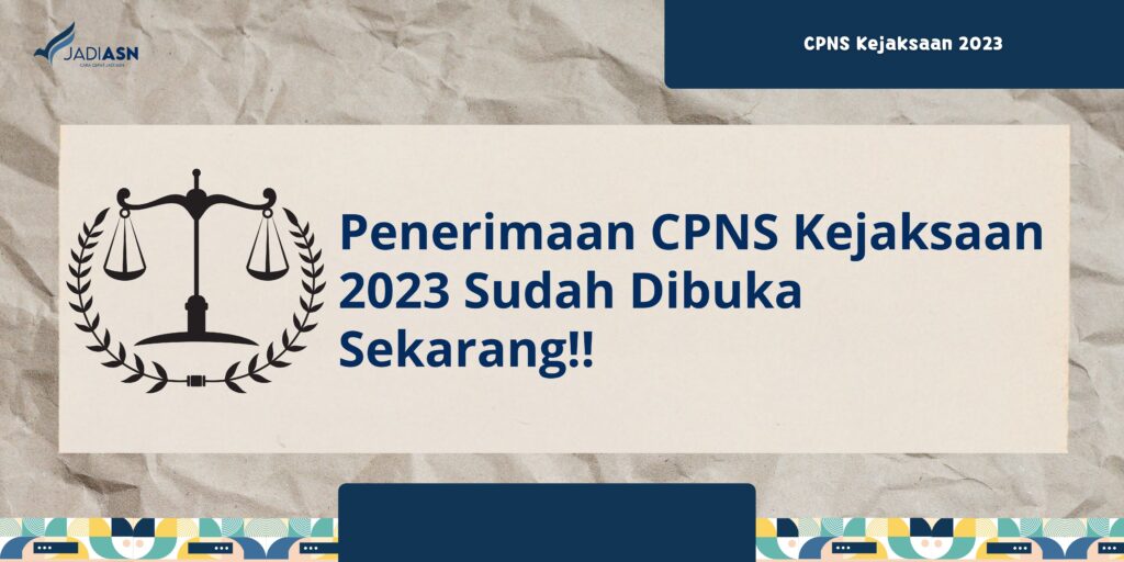 CPNS Kejaksaan 2023