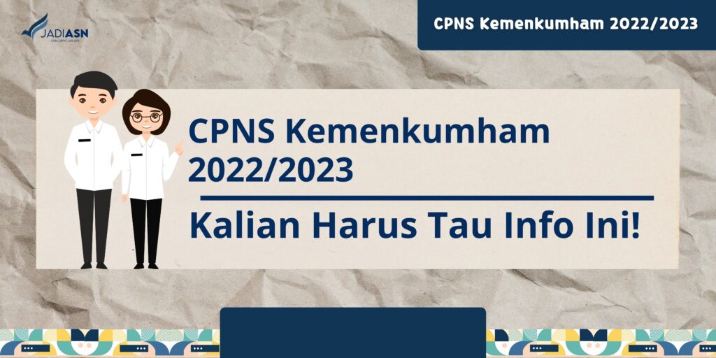 CPNS Kemenkumham 2022/2023