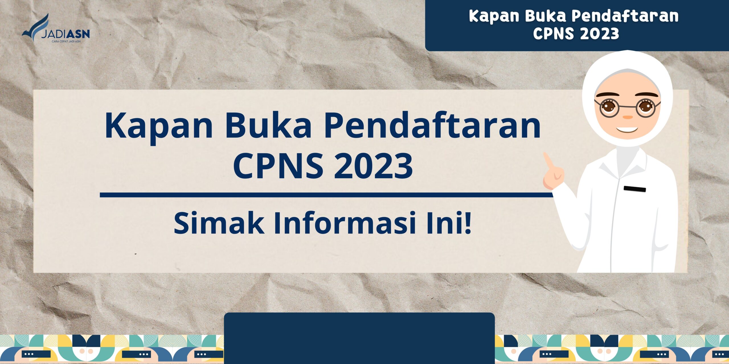 Kapan Buka Pendaftaran CPNS 2023 - Simak Informasi Ini!