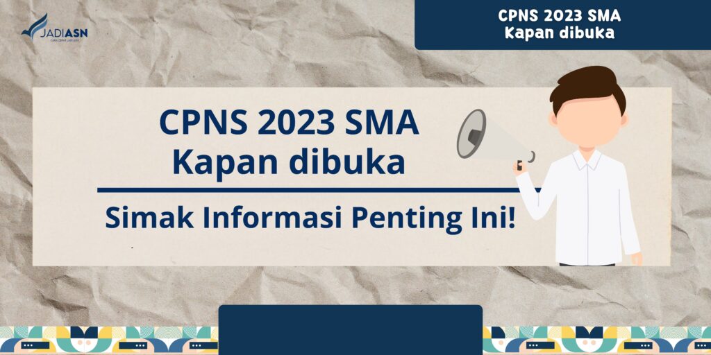 CPNS 2023 SMA Kapan dibuka