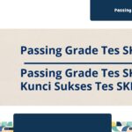 Passing Grade Tes SKD CPNS - Kunci Sukses Tes SKD CPNS!!