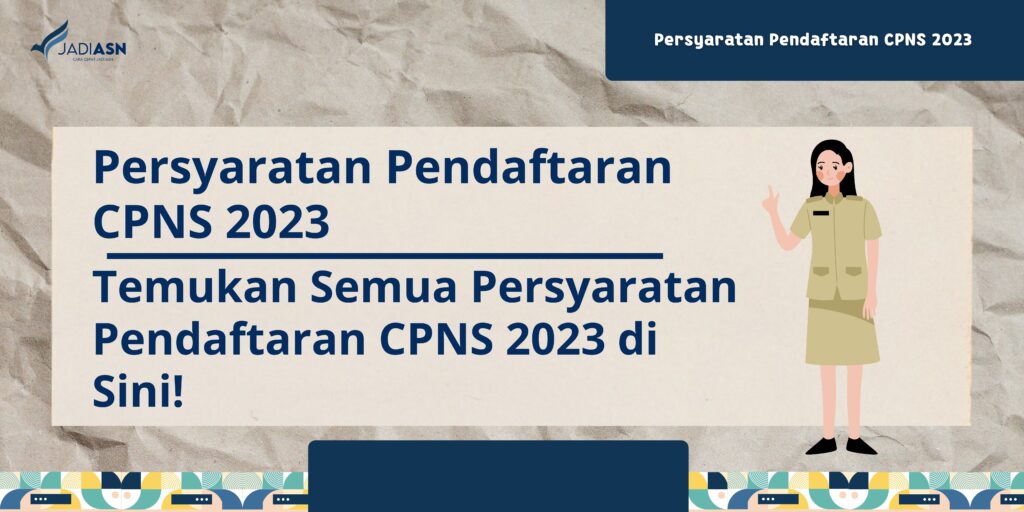 Persyaratan Pendaftaran CPNS 2023