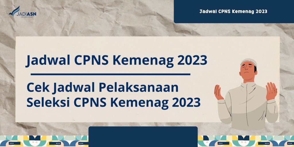 Jadwal CPNS Kemenag 2023