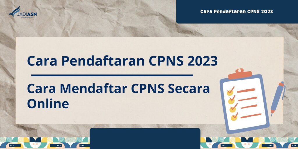 Cara Pendaftaran CPNS 2023