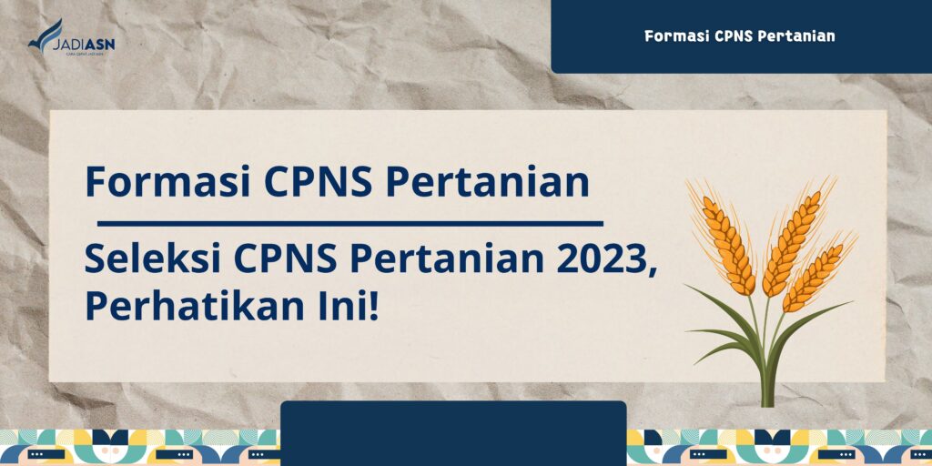 formasi cpns pertanian