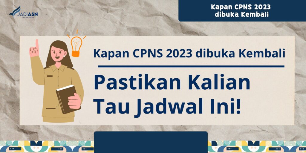 Kapan CPNS 2023 dibuka Kembali