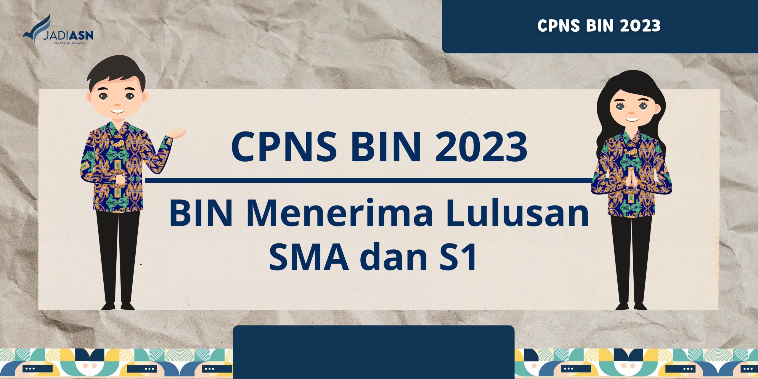 Cpns bin 2023 bin menerima lulusan sma dan s1