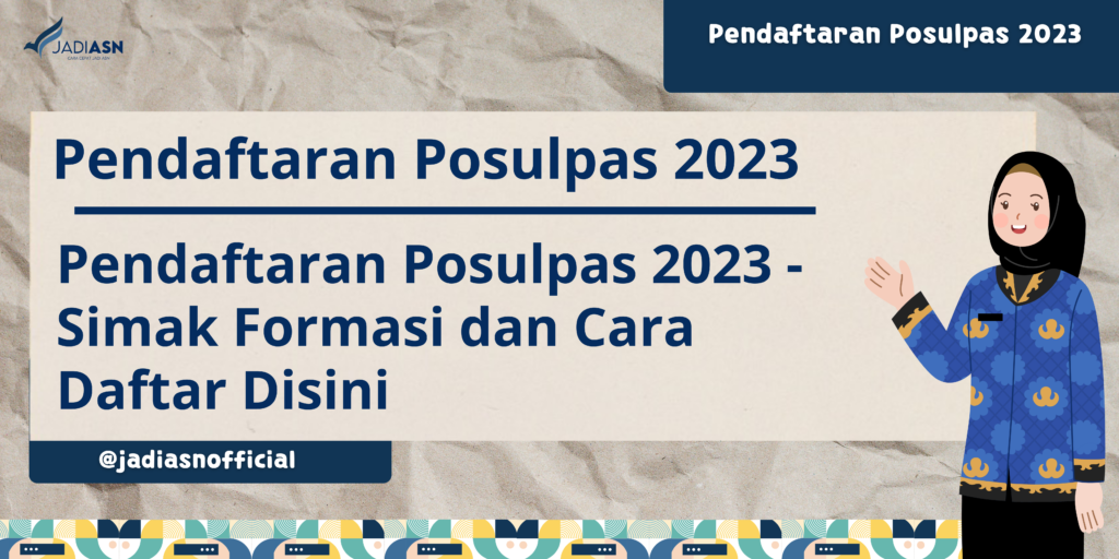 Pendaftaran Posulpas 2023