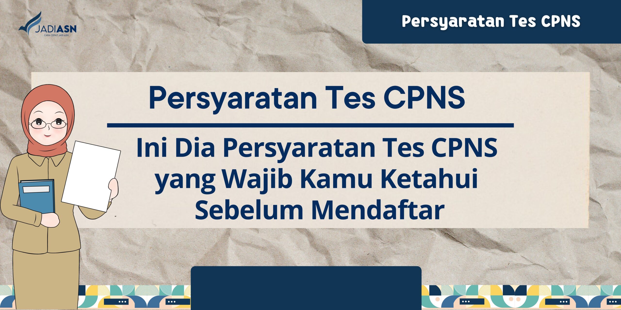 Persyaratan Tes CPNS Ini Dia Persyaratan Tes CPNS