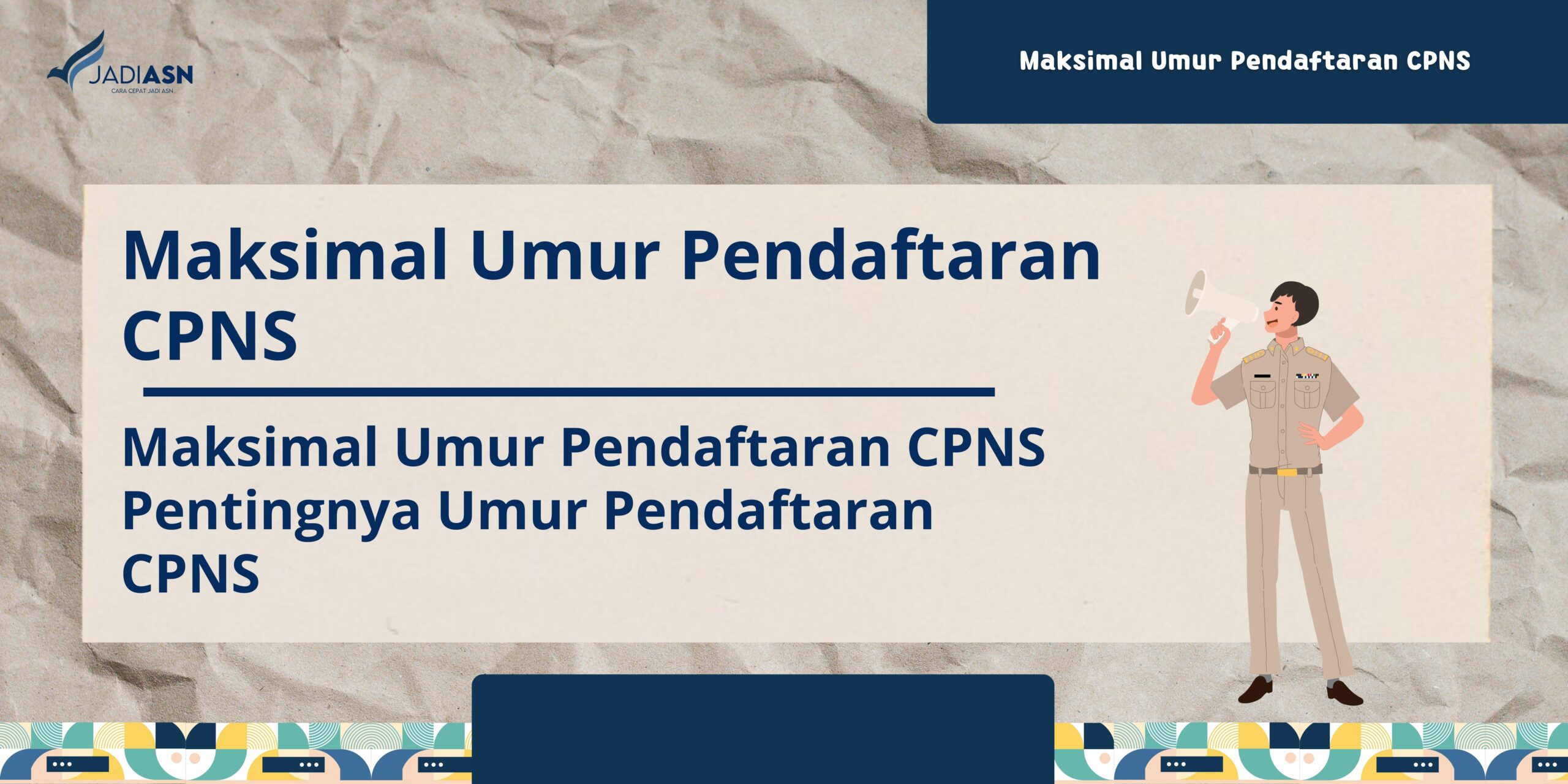 Maksimal Umur Pendaftaran CPNS Pentingnya Umur Pendaftaran CPNS