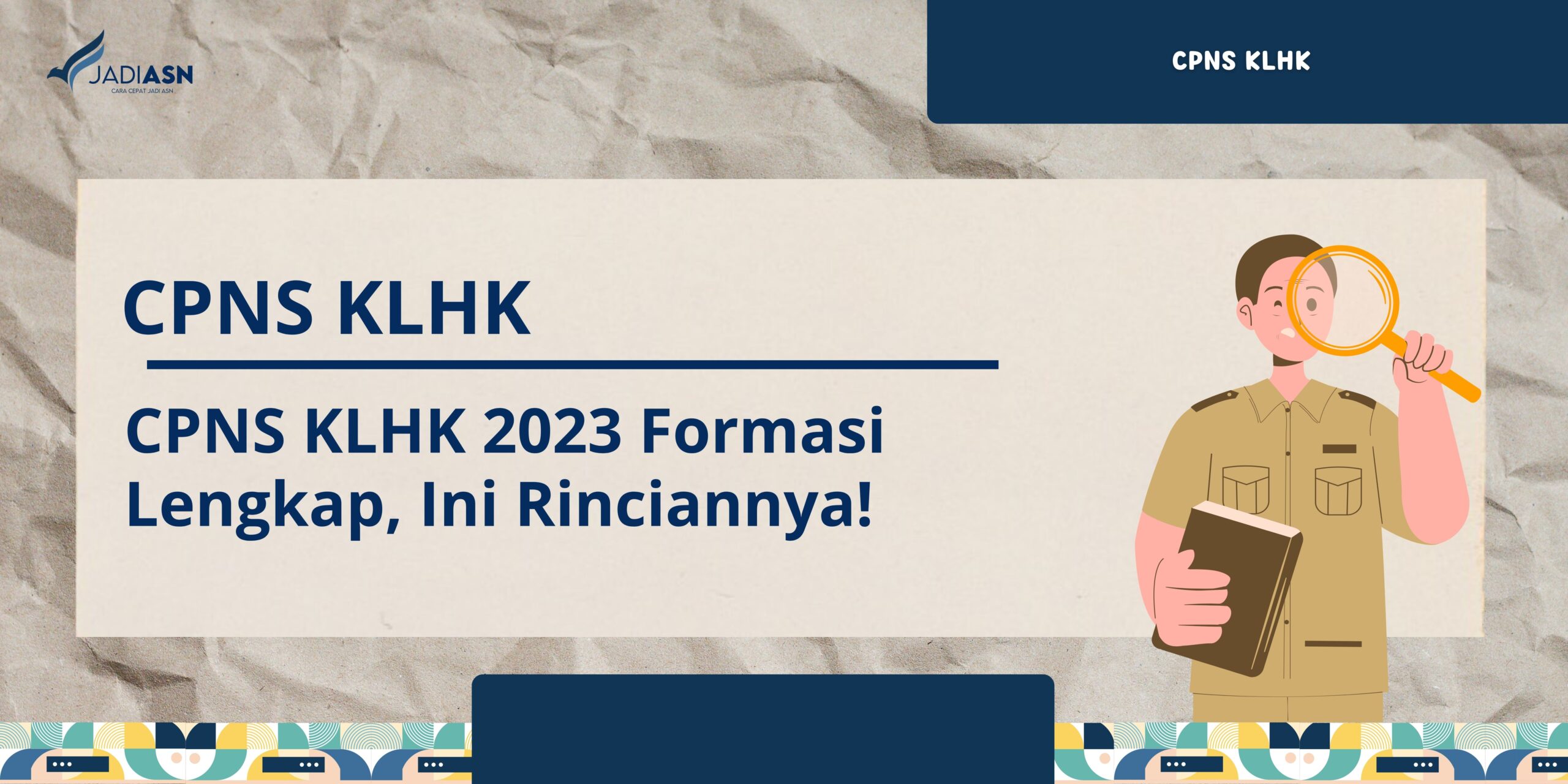 Cpns klhk 2023 formasi lengkap ini rinciannya bimbel cpns 2025