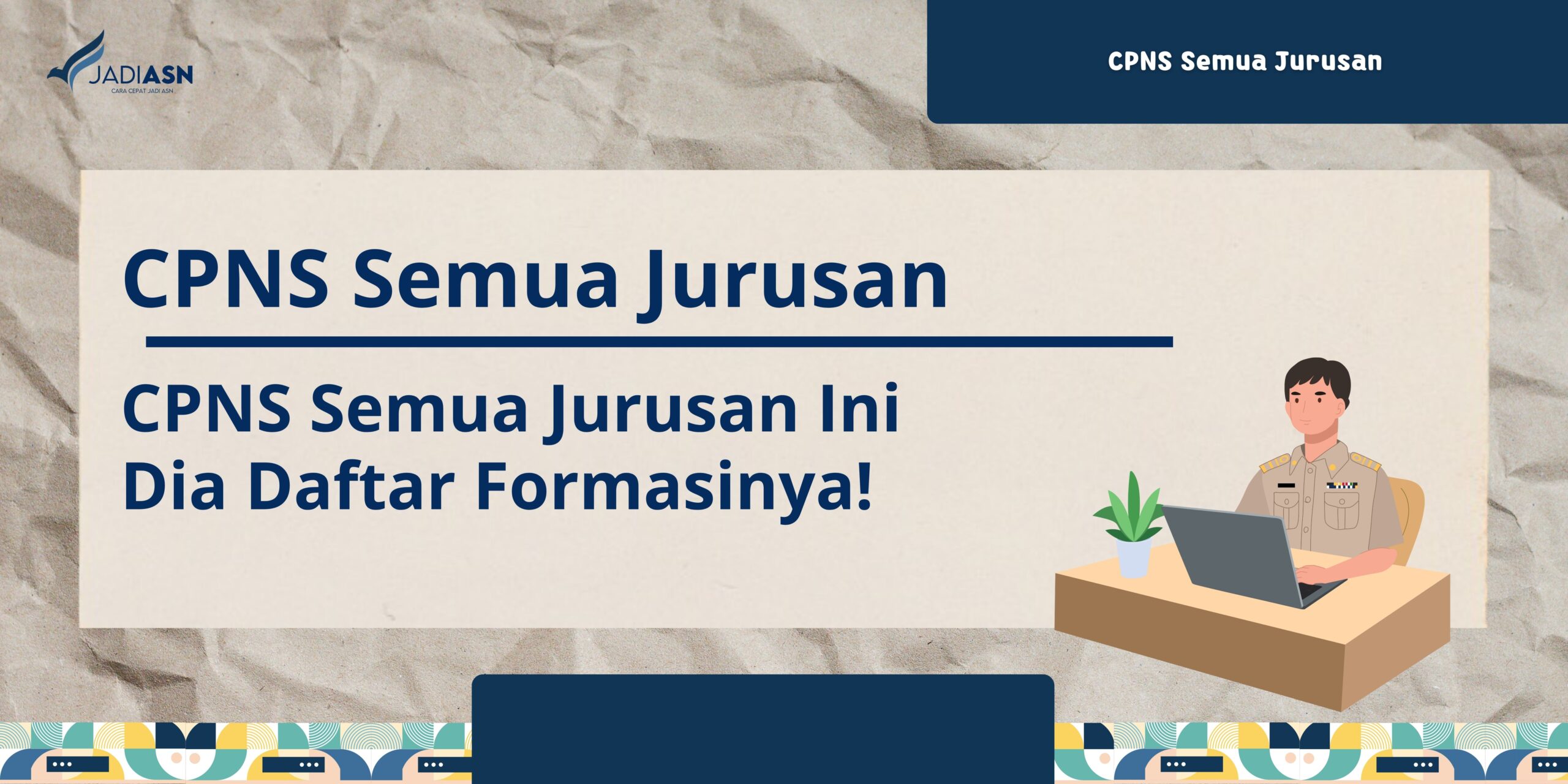 Cpns semua jurusan ini dia daftar formasinya bimbel cpns 2025
