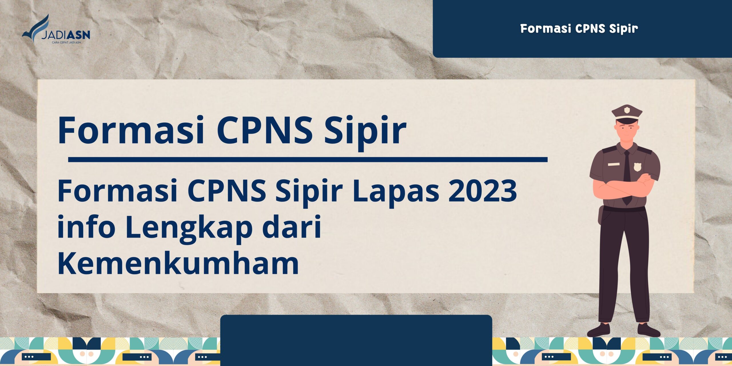 Formasi CPNS Sipir Lapas 2023 Info Lengkap Dari Kemenkumham