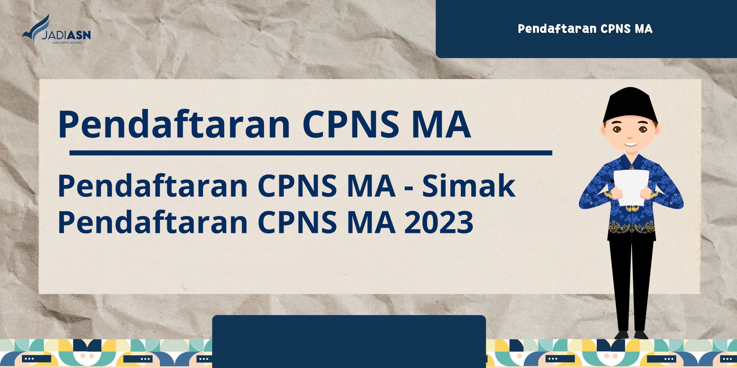 Pendaftaran CPNS MA - Simak Pendaftaran CPNS MA 2023