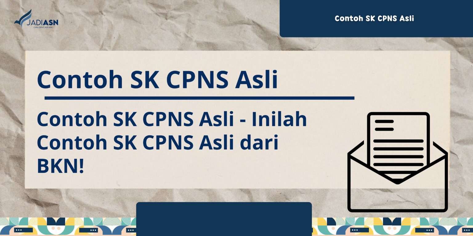 Contoh SK CPNS Asli - Inilah Contoh SK CPNS Asli Dari BKN!