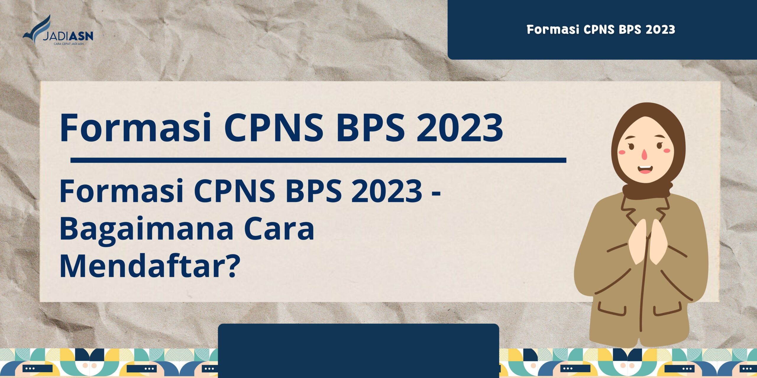 Formasi CPNS BPS 2023 Bagaimana Cara Mendaftar?