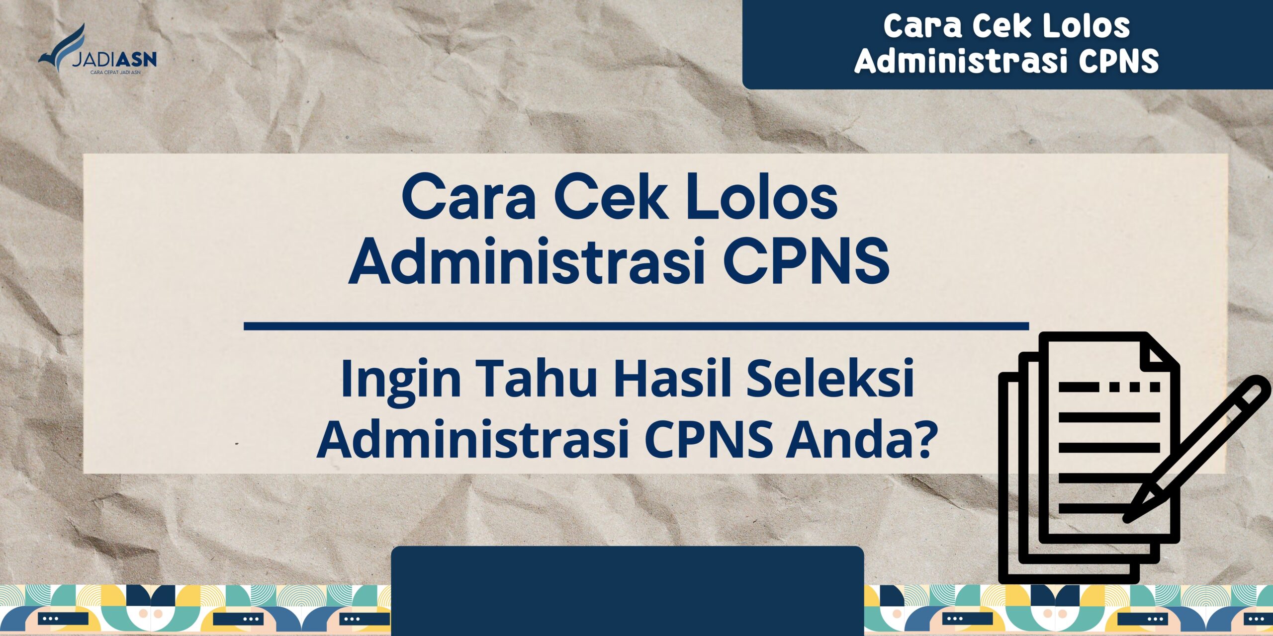 Cara cek lolos administrasi cpns ingin tahu hasil seleksi