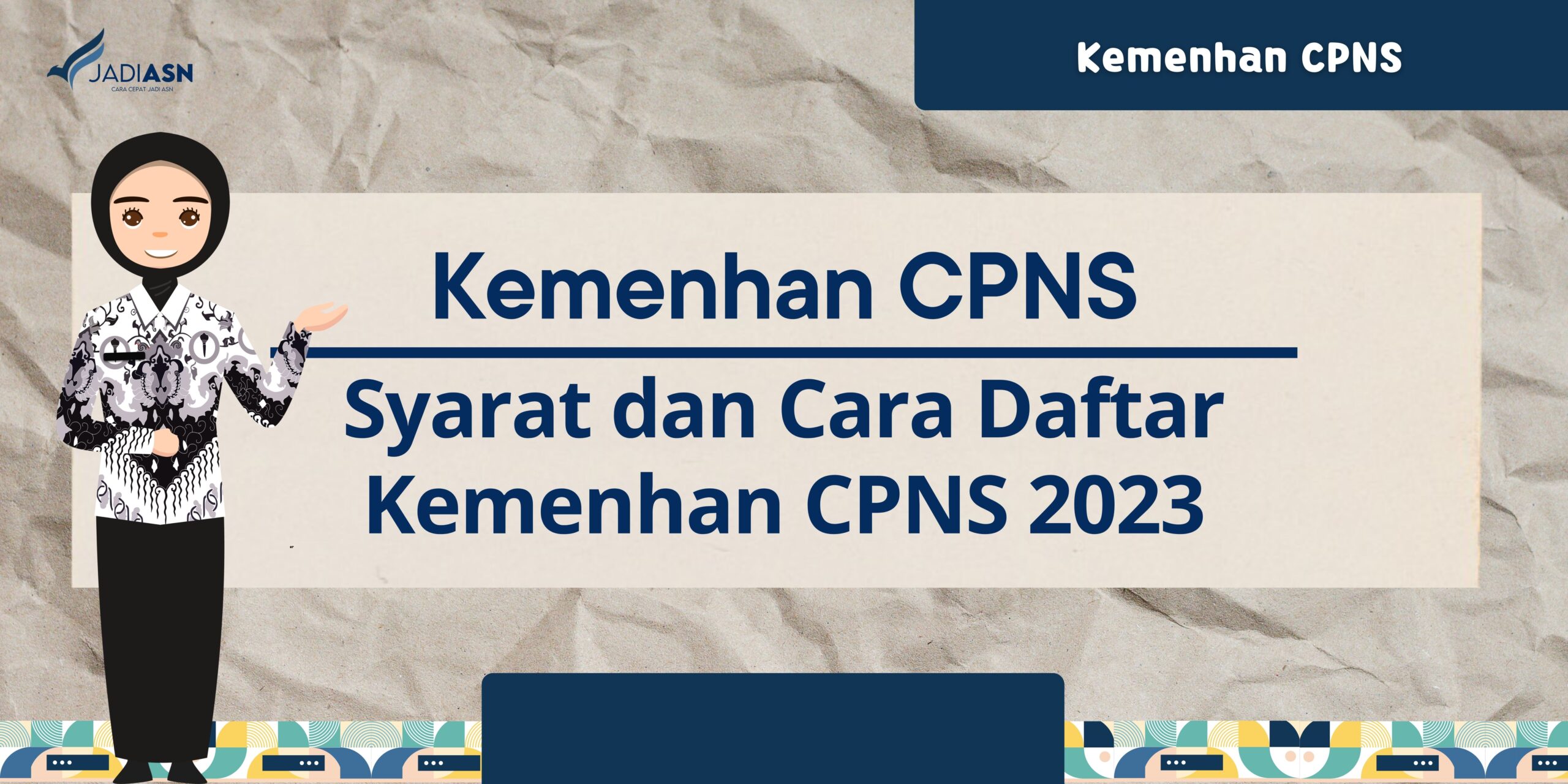 Kemenhan CPNS - Syarat dan Cara Daftar Kemenhan CPNS 2023