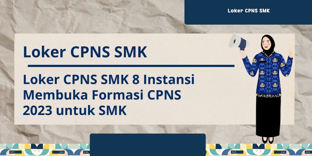 Loker CPNS SMK