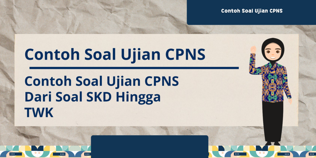 Contoh Soal Ujian CPNS