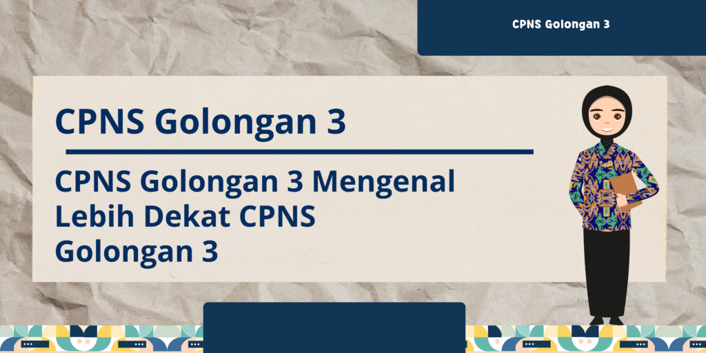 CPNS Golongan 3