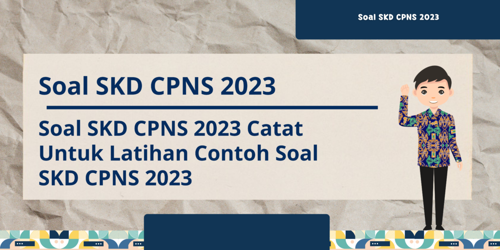 Soal SKD CPNS 2023