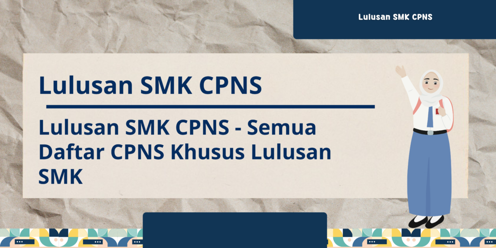 Lulusan SMK CPNS