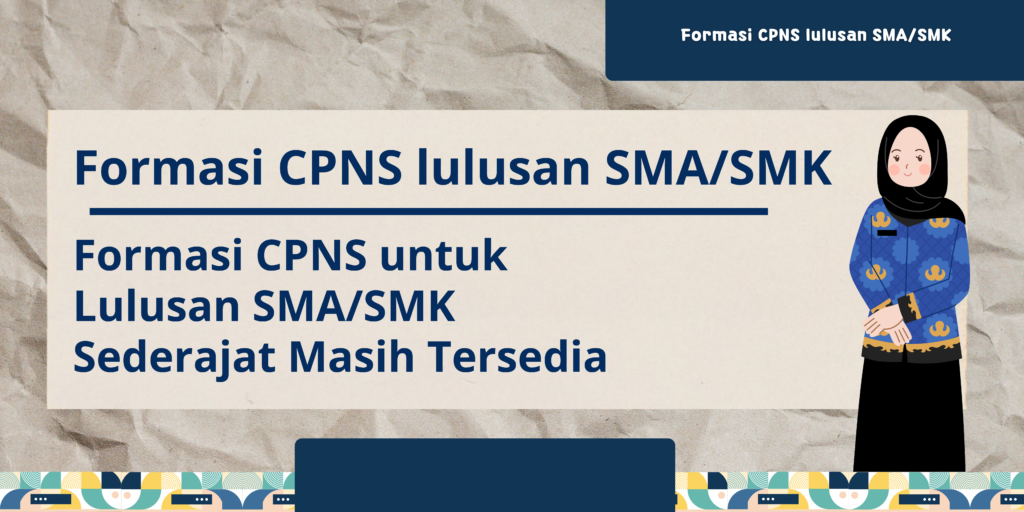 Formasi CPNS lulusan SMA/SMK