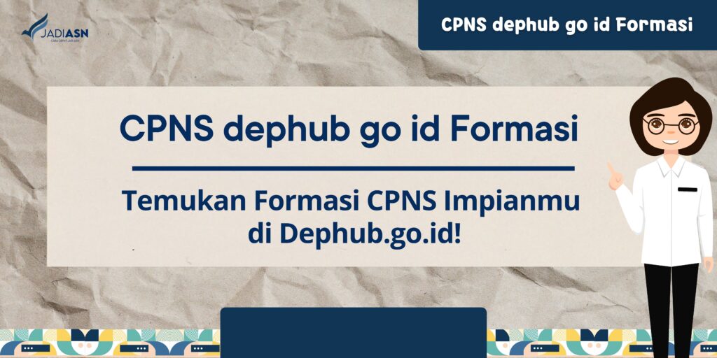 CPNS dephub go id Formasi