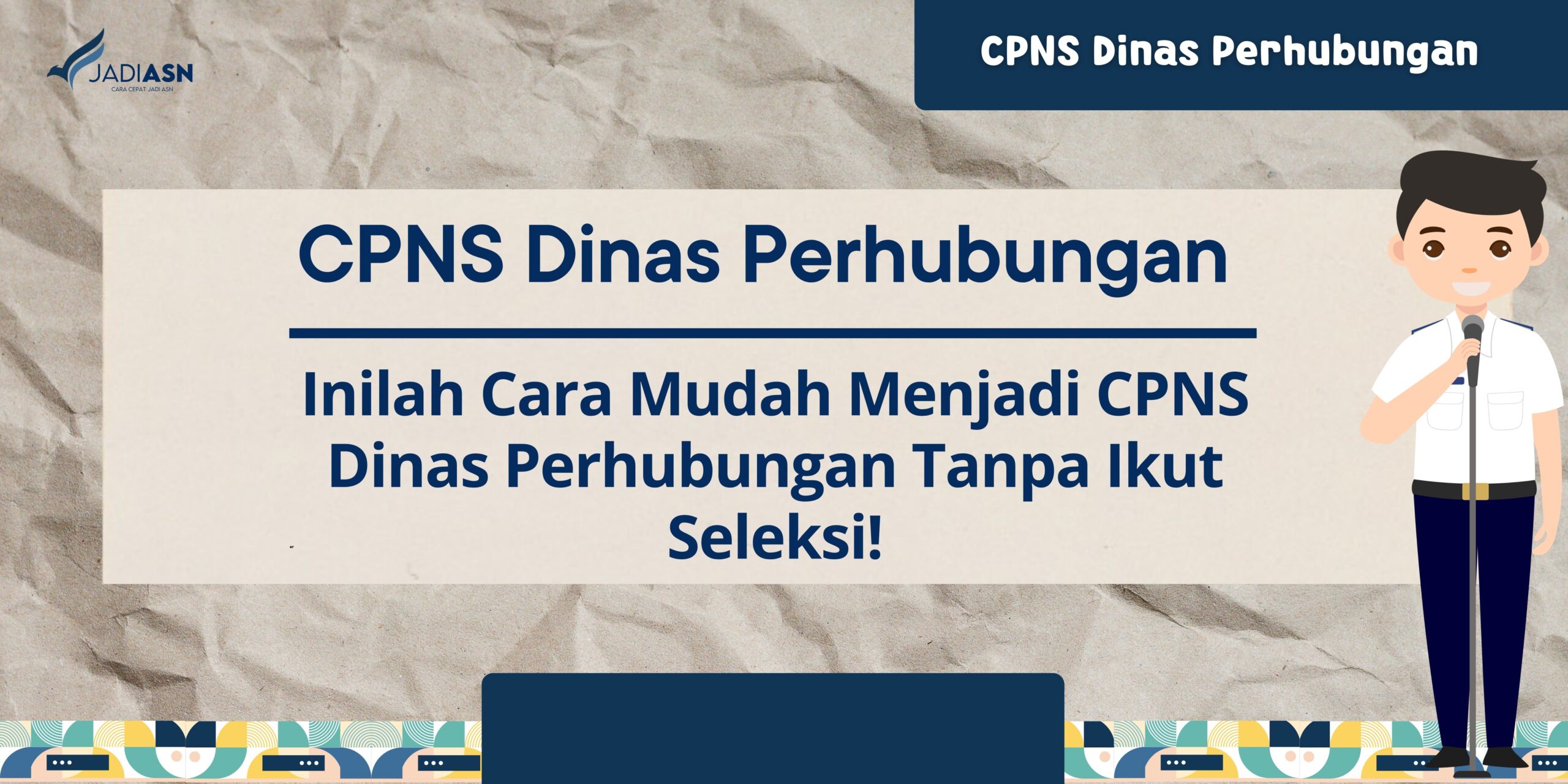 CPNS Dinas Perhubungan - Inilah Cara Mudah Menjadi CPNS Dinas ...